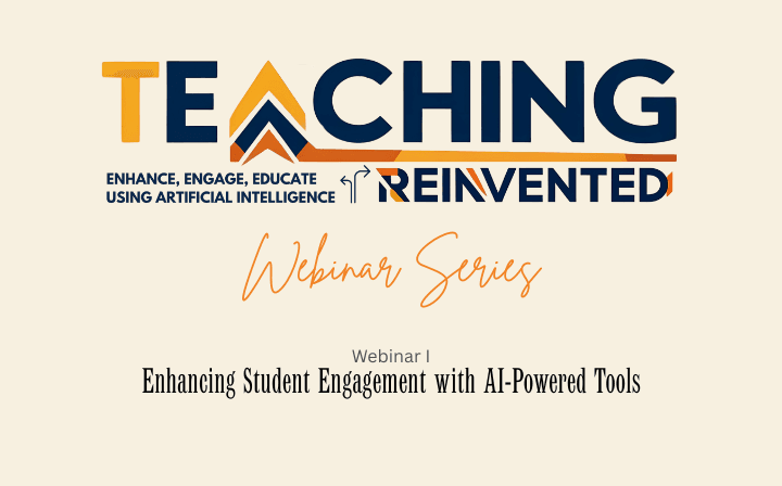 Teaching Reinvented: Enhancing Student Engagement with AI-Powered Tools delivered for Edusanjal (Webinar)